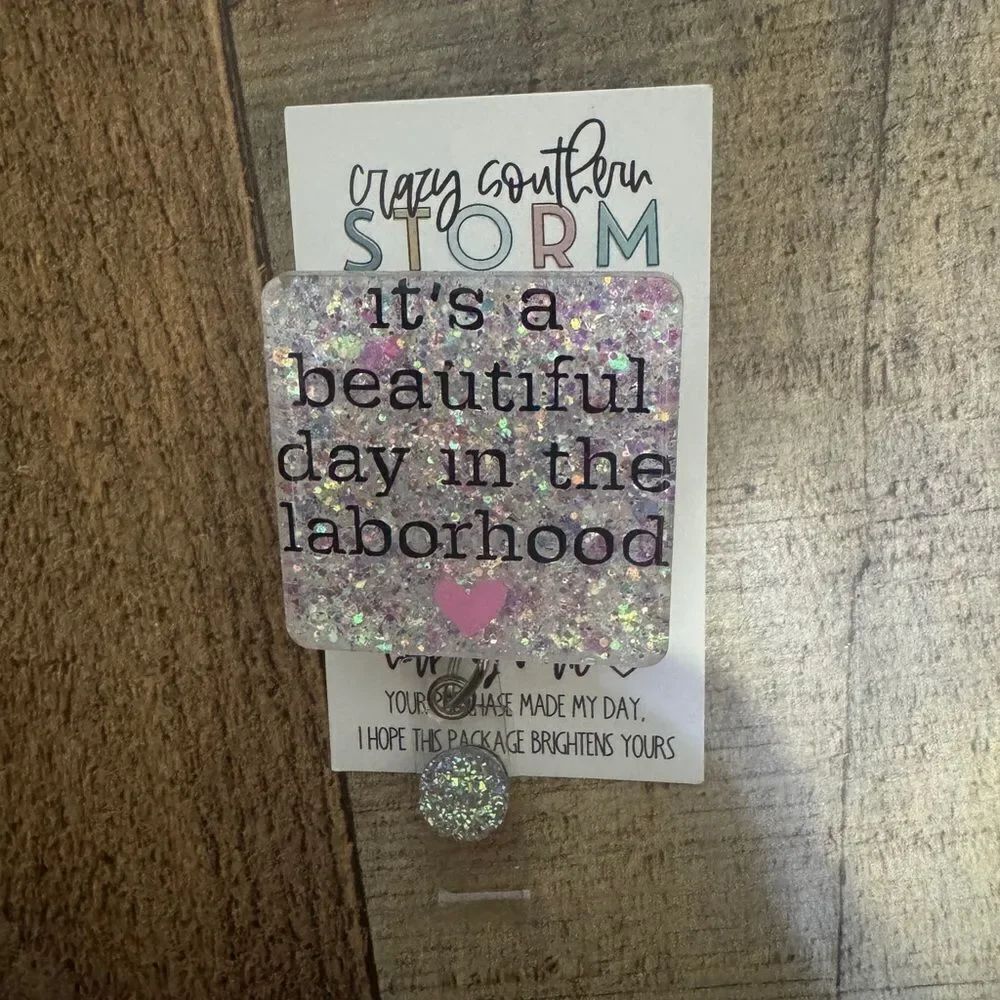 Nurse badge reel holder labor & delivery beautiful day in the laborhood